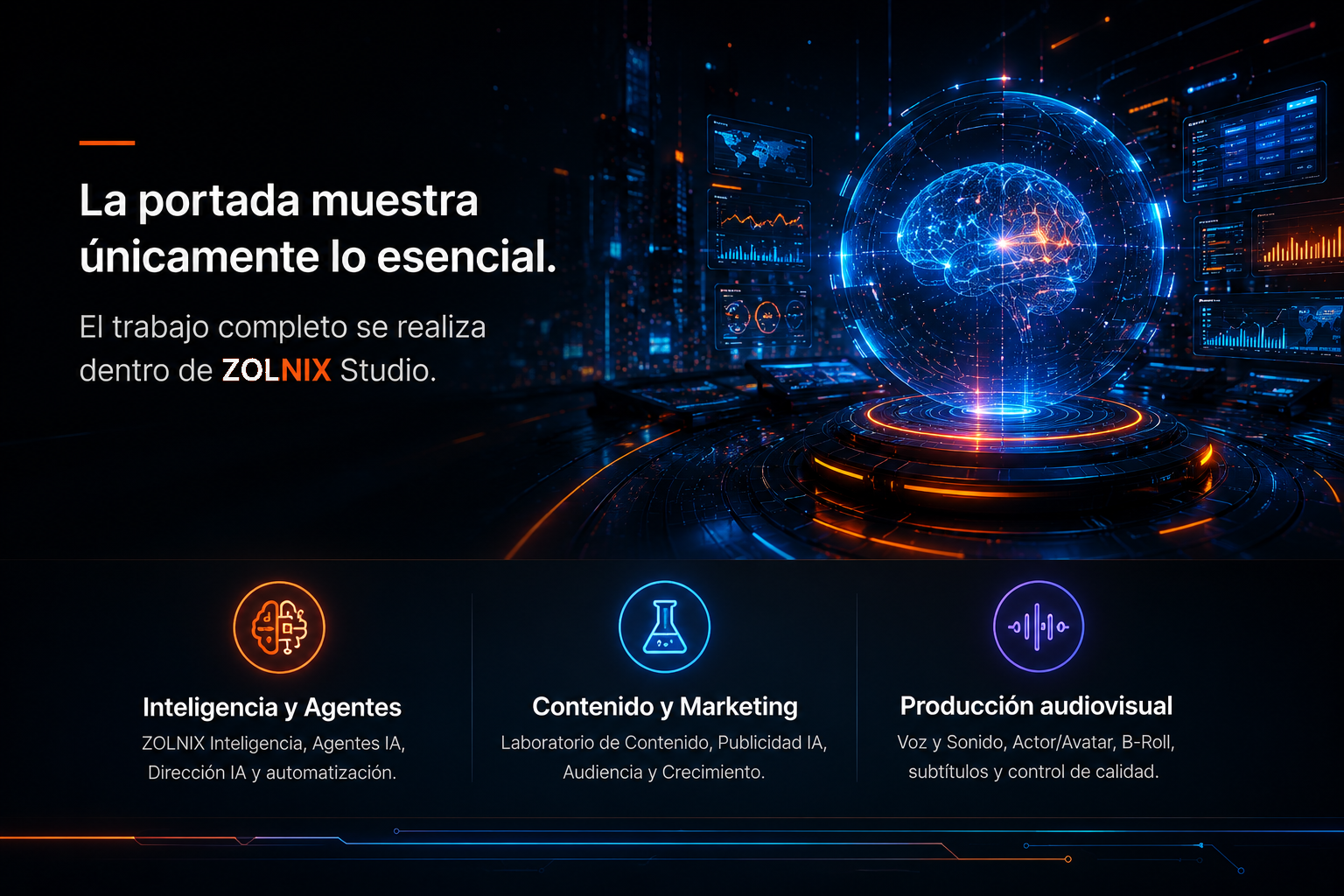 ZOLNIX Studio: inteligencia, contenido, marketing y producción audiovisual